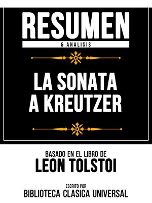 cover image of Resumen & Analisis--La Sonata a Kreutzer--Basado En El Libro De Leon Tolstoi